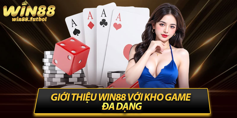 Giới thiệu Win88 với kho game đa dạng