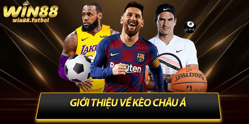 Giới thiệu về kèo châu Á