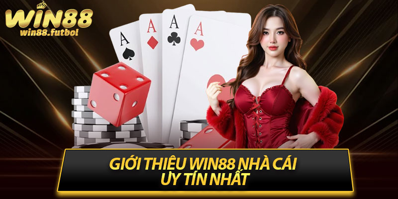 Giới thiệu win88 nhà cái uy tín nhất